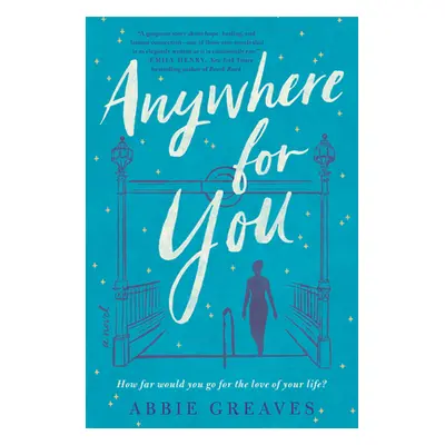 "Anywhere for You" - "" ("Greaves Abbie")