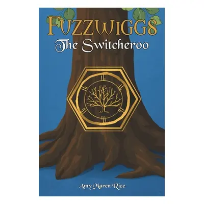 "Fuzzwiggs: The Switcheroo" - "" ("Rice Amy Maren")