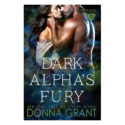 "Dark Alpha's Fury" - "" ("Grant Donna")