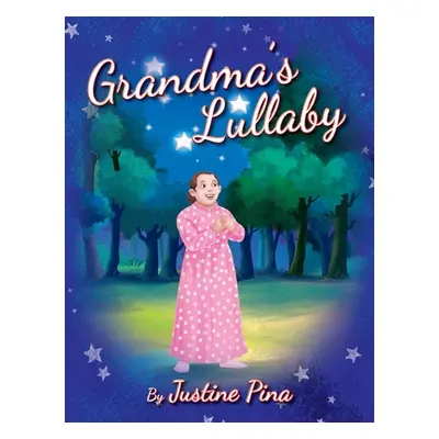 "Grandma's Lullaby" - "" ("Pina Justine")