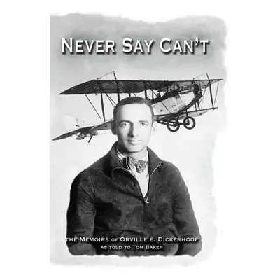 "Never Say Can't" - "" ("Baker Tom")