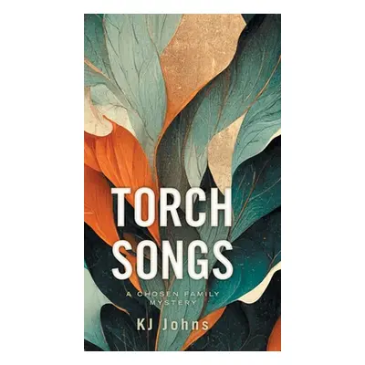 "Torch Songs" - "" ("Johns Kj")