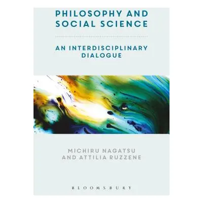 "Contemporary Philosophy and Social Science: An Interdisciplinary Dialogue" - "" ("Nagatsu Michi