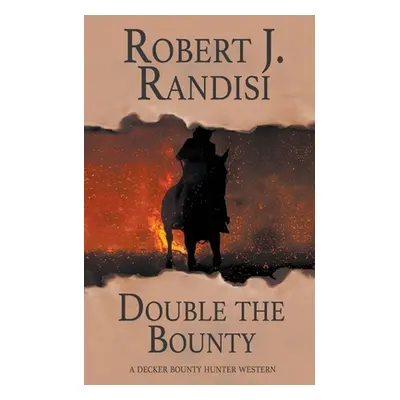 "Double The Bounty" - "" ("Randisi Robert J.")