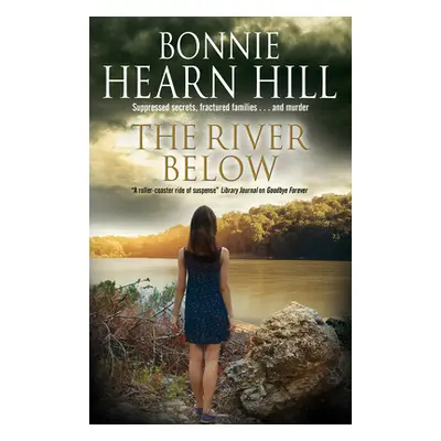 "The River Below" - "" ("Hill Bonniehearn")