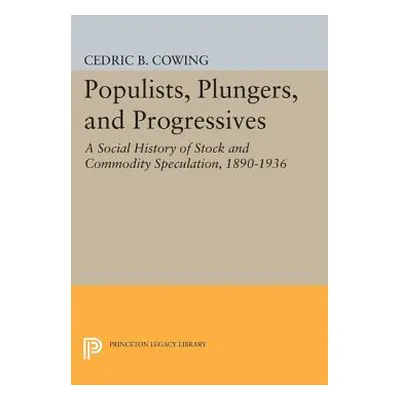 "Populists, Plungers, and Progressives: A Social History of Stock and Commodity Speculation, 186