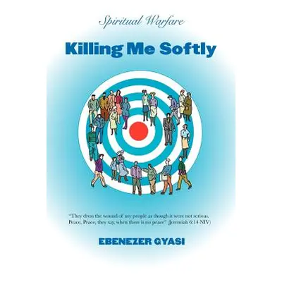 "Killing Me Softly" - "" ("Gyasi Ebenezer")