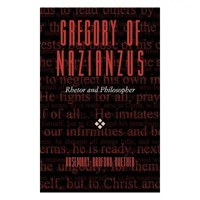 "Gregory of Nazianzus" - "" ("Ruether Rosemary Radford")