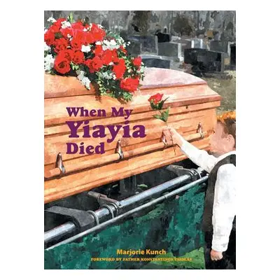 "When My Yiayia Died" - "" ("Kunch Marjorie")