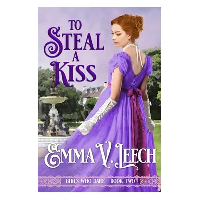 "To Steal a Kiss" - "" ("Leech Emma V.")