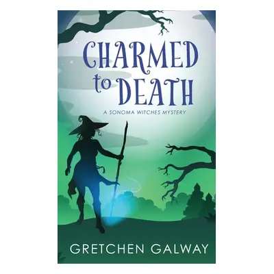 "Charmed to Death" - "" ("Galway Gretchen")