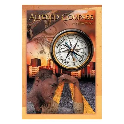 "Altered Compass" - "" ("Lee Dallas T.")