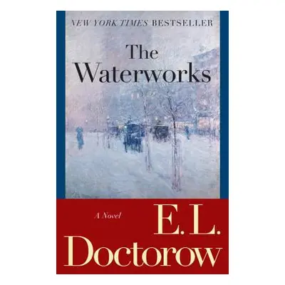 "The Waterworks" - "" ("Doctorow E. L.")