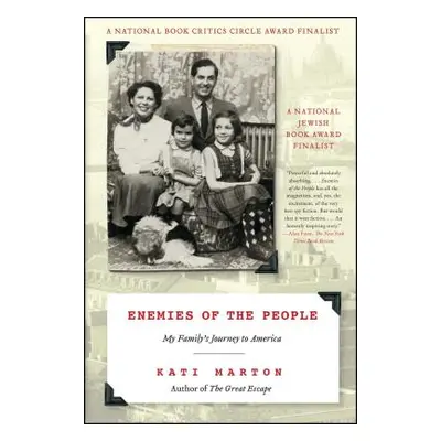 "Enemies of the People: My Family's Journey to America" - "" ("Marton Kati")