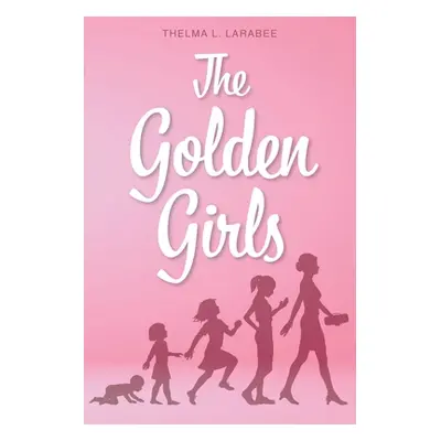 "The Golden Girls" - "" ("Larabee Thelma L.")