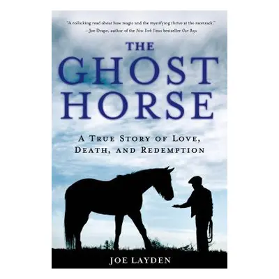 "Ghost Horse" - "" ("Layden Joe")