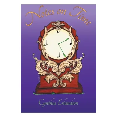 "Notes on Time" - "" ("Erlandson Cynthia")