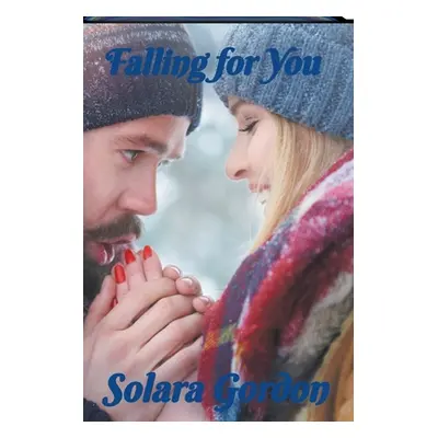 Falling for You (Gordon Solara)