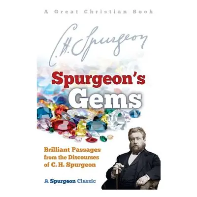 "Spurgeon's Gems" - "" ("Spurgeon Charles Haddon")