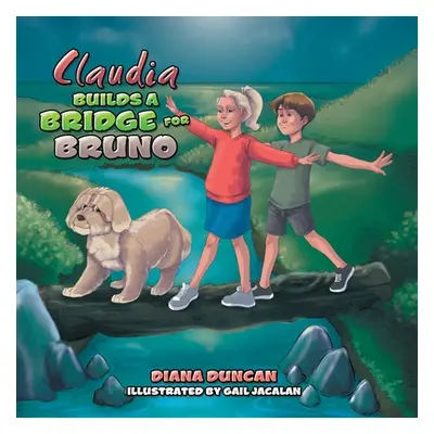 "Claudia Builds a Bridge for Bruno" - "" ("Duncan Diana")