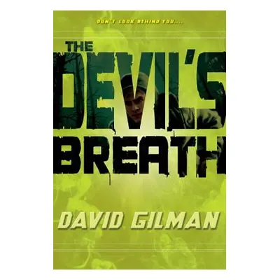 "The Devil's Breath" - "" ("Gilman David")