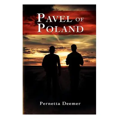 "Pavel of Poland" - "" ("Deemer Pernetta")