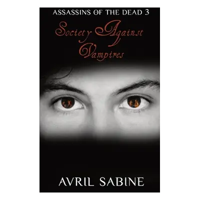 "Society Against Vampires" - "" ("Sabine Avril")