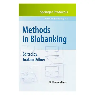 "Methods in Biobanking" - "" ("Dillner Joakim")