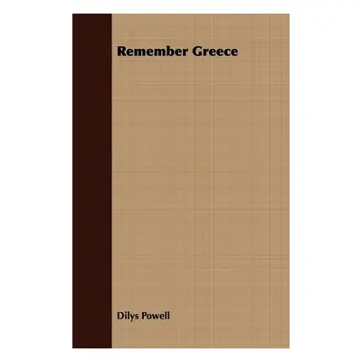 "Remember Greece" - "" ("Powell Dilys")