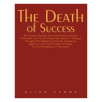 "The Death of Success" - "" ("Stone Allen")