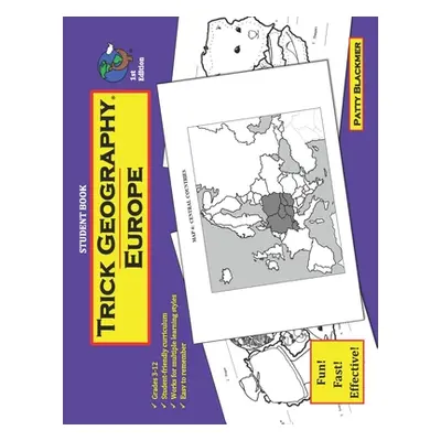 "Trick Geography: Europe--Student Book: Making things what they're not so you remember what they