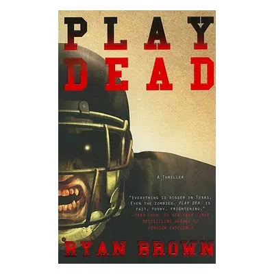 "Play Dead" - "" ("Brown Ryan")