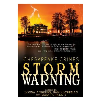 "Chesapeake Crimes: Storm Warning" - "" ("Andrews Donna")