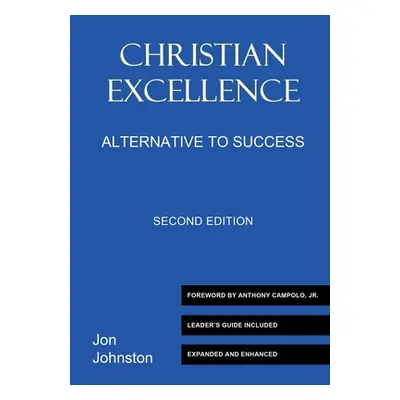 "Christian Excellence" - "" ("Johnston Jon")