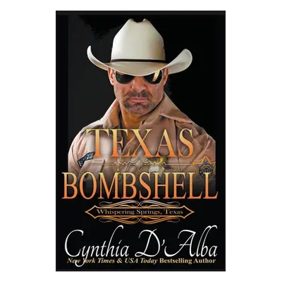 "Texas Bombshell" - "" ("D'Alba Cynthia")