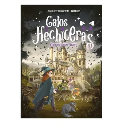 "Gatos Y Hechiceras - Vol II" - "" ("Grossetete Charlotte")