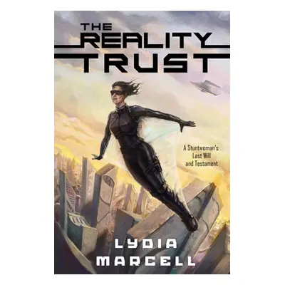 "The Reality Trust" - "" ("Marcell Lydia")