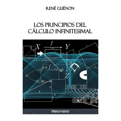 "Los Principios del Clculo Infinitesimal" - "" ("Gunon Ren")