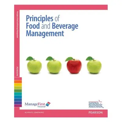 "Managefirst: Principles of Food and Beverage Management with Answer Sheet" - "" ("National Rest