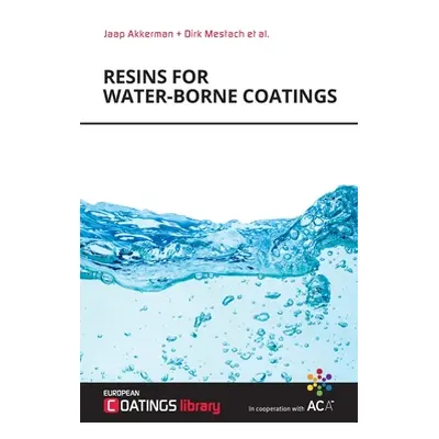 "Resins for Water-borne Coatings" - "" ("Akkerman Jaap")