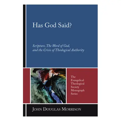 "Has God Said?" - "" ("Morrison John Douglas")