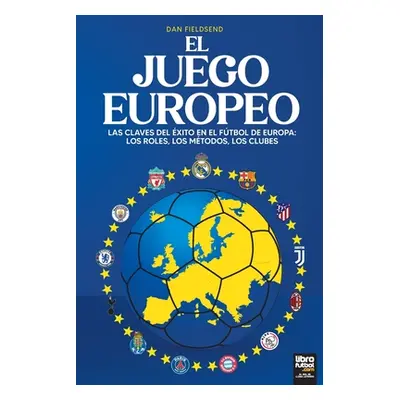 "El Juego Europeo" - "" ("Fieldsend Daniel")