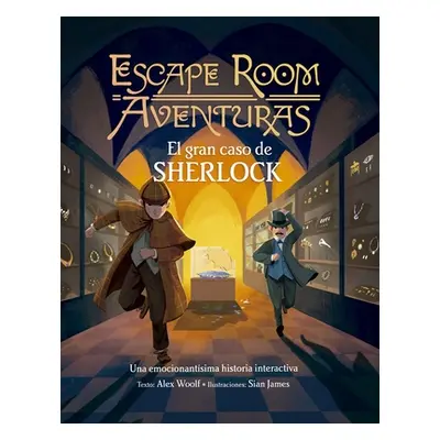 "Escape Room - El Gran Caso de Sherlock" - "" ("Woolf Alex")