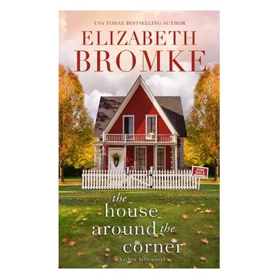 "The House Around the Corner" - "" ("Bromke Elizabeth")