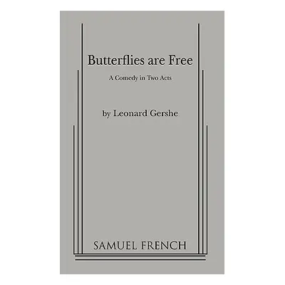 "Butterflies Are Free" - "" ("Gershe Leonard")