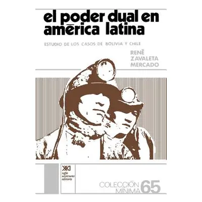 "El Poder Dual" - "" ("Mercado Zavaleta")