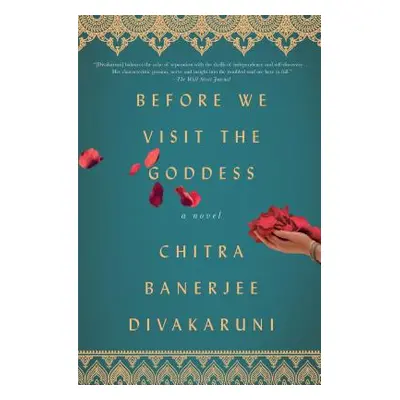 "Before We Visit the Goddess" - "" ("Divakaruni Chitra Banerjee")