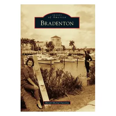 "Bradenton" - "" ("Favorite Merab-Michal")