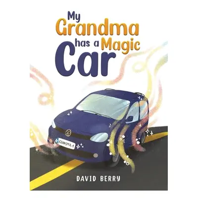 "My Grandma Has a Magic Car" - "" ("Berry David")