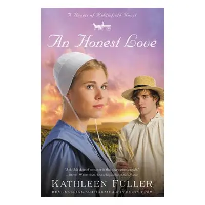 "An Honest Love" - "" ("Fuller Kathleen")